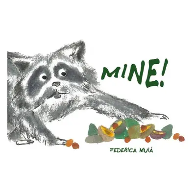 Mine! - Muia, Federica