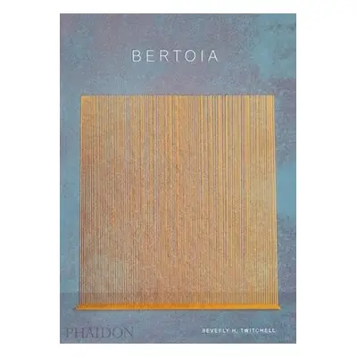 Bertoia - Twitchell, Beverly H.