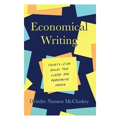 Economical Writing, Third Edition - McCloskey, Deirdre N