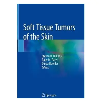 Soft Tissue Tumors of the Skin