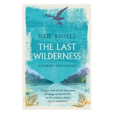 Last Wilderness - Ansell, Neil