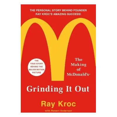 Grinding It Out - Kroc, Ray