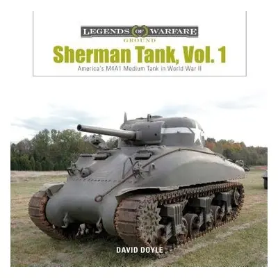 Sherman Tank Vol. 1 - Doyle, David