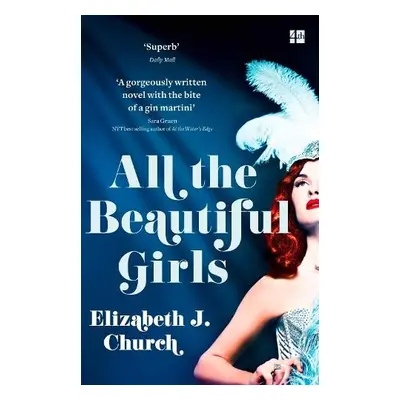 All the Beautiful Girls - Church, Elizabeth J