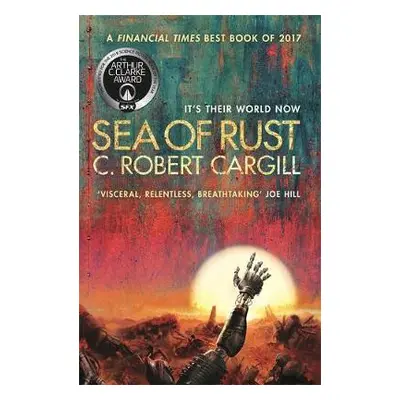 Sea of Rust - Cargill, C. Robert