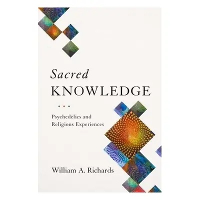 Sacred Knowledge - Richards, William