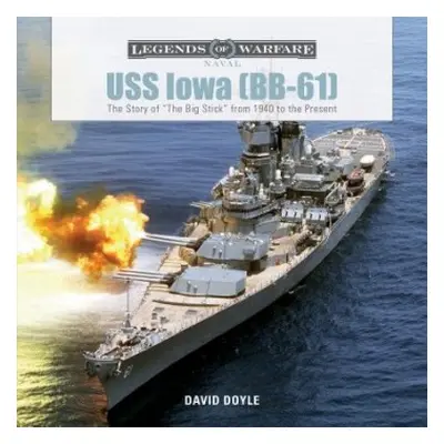 USS Iowa (BB-61) - Doyle, David