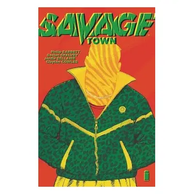 Savage Town - Shalvey, Declan a Barrett, Philip