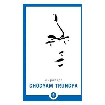 Pocket Chogyam Trungpa - Trungpa, Chogyam