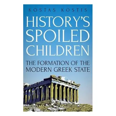 History's Spoiled Children - Kostis, Kostas