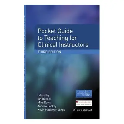 Pocket Guide to Teaching for Clinical Instructors