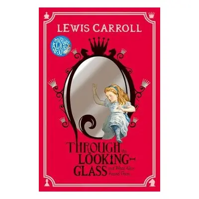 Through the Looking-Glass - Carroll, Lewis