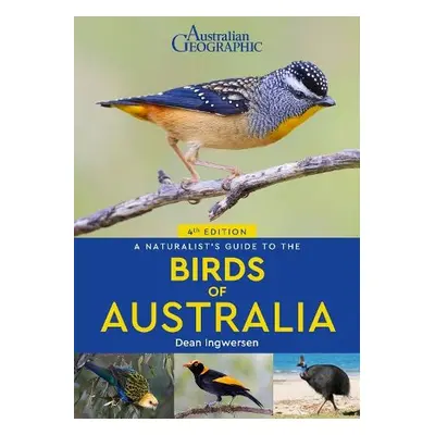 Naturalist's Guide to the Birds of Australia - Ingwersen, Dean