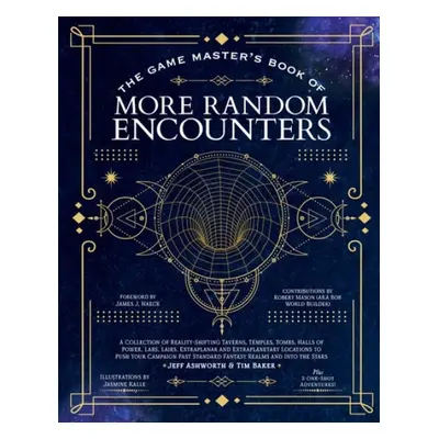 Game Master's Book of More Random Encounters - Ashworth, Jeff