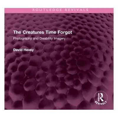 Creatures Time Forgot - Hevey, David