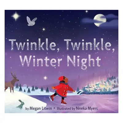 Twinkle, Twinkle, Winter Night - Litwin, Megan