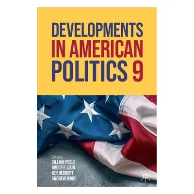 Developments in American Politics 9