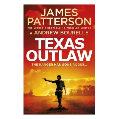 Texas Outlaw - Patterson, James