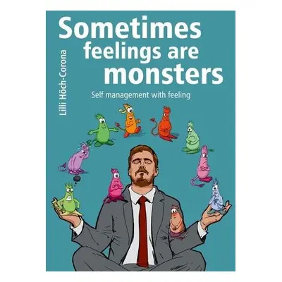 Sometimes feelings are monsters - Hoch-Corona, LILLI