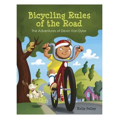 Bicycling Rules of the Road - Pulley, Kelly