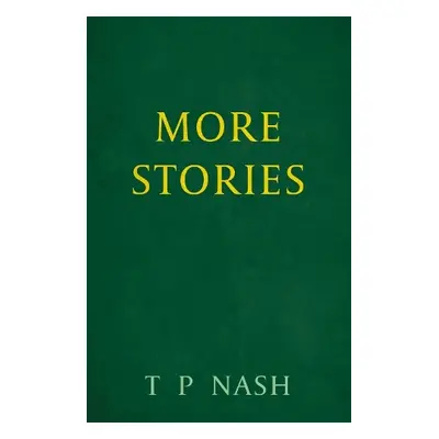 More Stories - Nash, T P