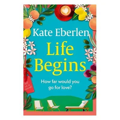 Life Begins - Eberlen, Kate