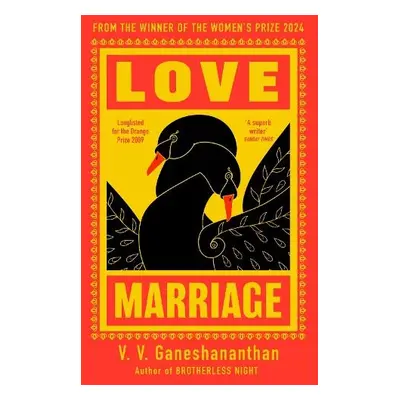 Love Marriage - Ganeshananthan, V.V.