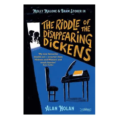 Riddle of the Disappearing Dickens - Nolan, Alan