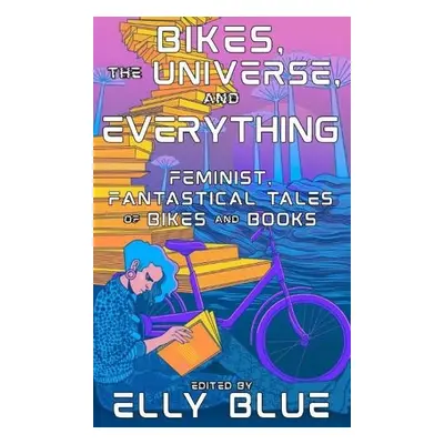 Bikes, The Universe, And Everything