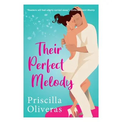 Their Perfect Melody - Oliveras, Priscilla