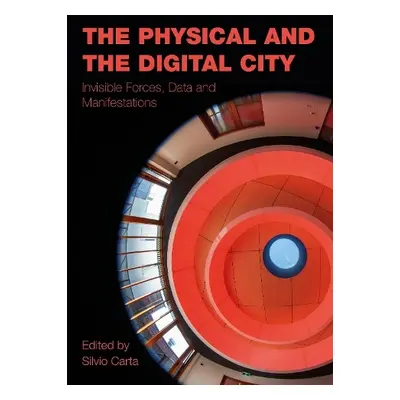 Physical and the Digital City