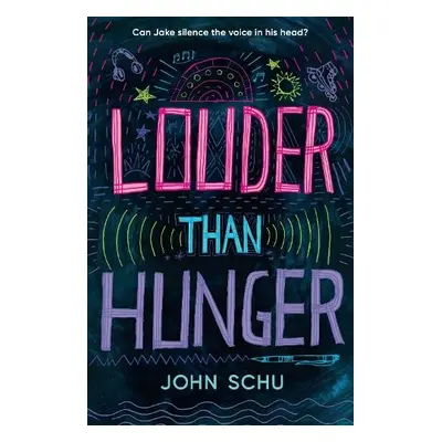 Louder Than Hunger - Schu, John