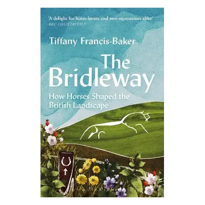 Bridleway - Francis-Baker, Tiffany