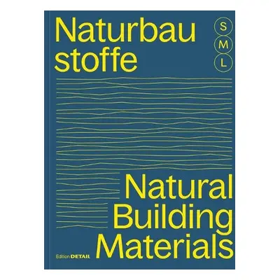 Bauen mit Naturbaustoffen S, M, L / Natural Building Materials S, M, L