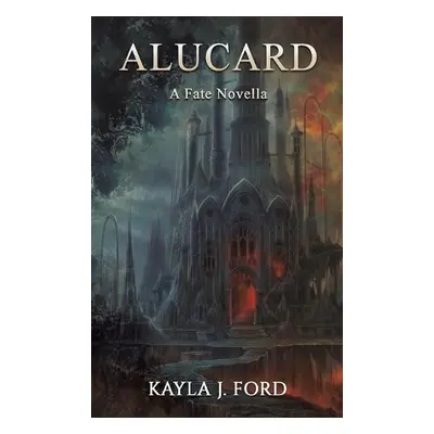 Alucard - Ford, Kayla J.