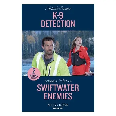 K-9 Detection / Swiftwater Enemies - Severn, Nichole a Winters, Danica