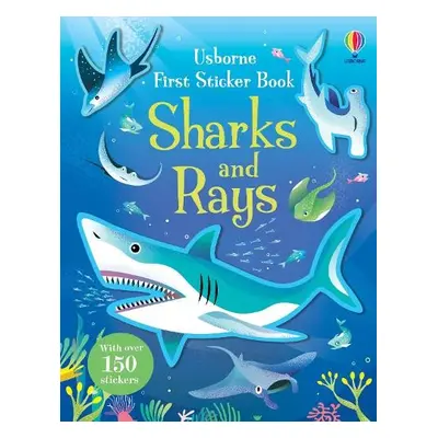 First Sticker Book Sharks and Rays - Bingham, Jane