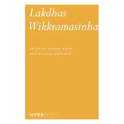 Selected Poems - Wikkramasinha, Lakdhas