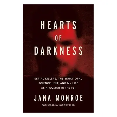 Hearts of Darkness - Monroe, Jana