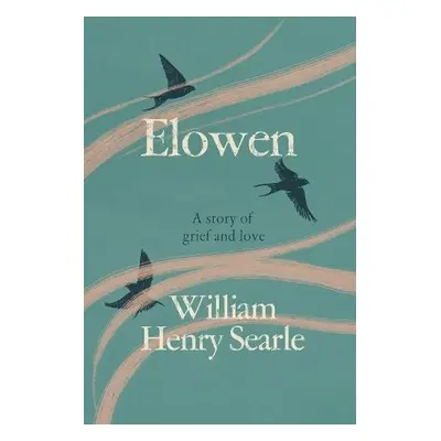 Elowen - Searle, William Henry