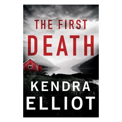 First Death - Elliot, Kendra