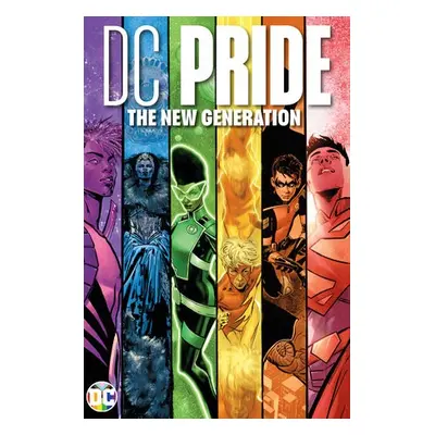 DC Pride: The New Generation