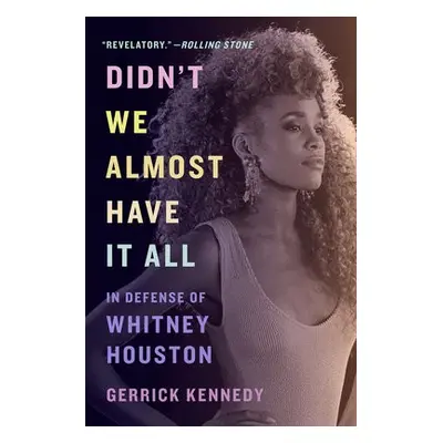 Didn't We Almost Have It All - Kennedy, Gerrick