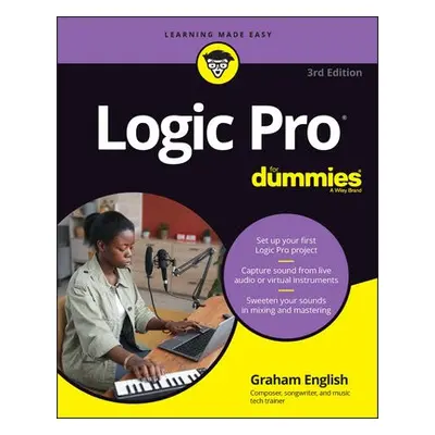 Logic Pro For Dummies - English, Graham