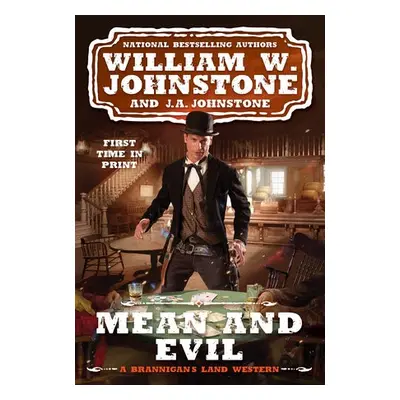 Mean and Evil - Johnstone, William W. a Johnstone, J.A.