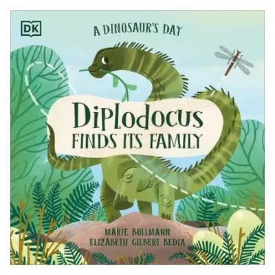 Dinosaur's Day: Diplodocus Finds Its Family - Bedia, Elizabeth Gilbert