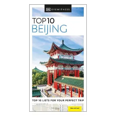 DK Eyewitness Top 10 Beijing - DK Travel