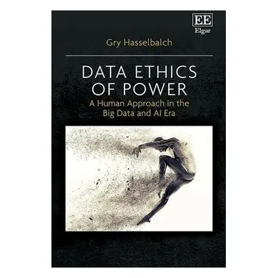 Data Ethics of Power - Hasselbalch, Gry