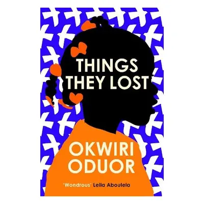 Things They Lost - Oduor, Okwiri