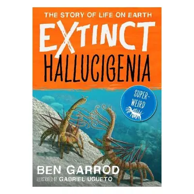 Hallucigenia - Garrod, Ben